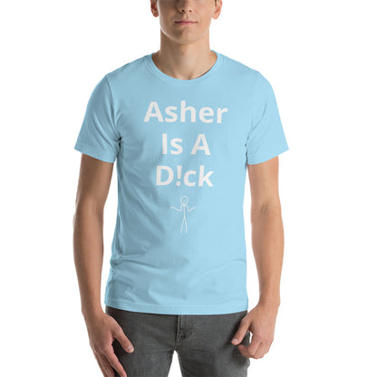 Asher Is A D!ck